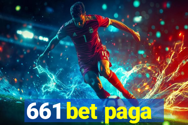 661 bet paga